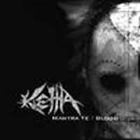 Ketha : Mantra Te Blood